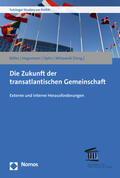 Böller / Hagemann / Opitz |  Die Zukunft der transatlantischen Gemeinschaft | Buch |  Sack Fachmedien