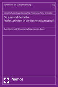 Schultz / Böning / Peppmeier |  Jure und de facto: Professorinnen | Buch |  Sack Fachmedien