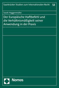 Haggenmüller |  Haggenmüller, S: Europäische Haftbefehl und die Verhältnismä | Buch |  Sack Fachmedien