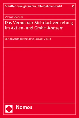 Stenzel | Das Verbot der Mehrfachvertretung im Aktien- und GmbH-Konzern | Buch | 978-3-8487-4509-8 | www.sack.de