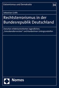 Gräfe |  Gräfe, S: Rechtsterrorismus in der Bundesrepublik Deutschlan | Buch |  Sack Fachmedien
