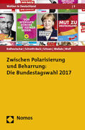 Roßteutscher / Schmitt-Beck / Schoen |  Zwischen Polarisierung und Beharrung: Bundestagswahl 2017 | Buch |  Sack Fachmedien