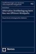 Klasen |  Klasen, K: Alternative Streitbeilegung beim Bau von Offshore | Buch |  Sack Fachmedien