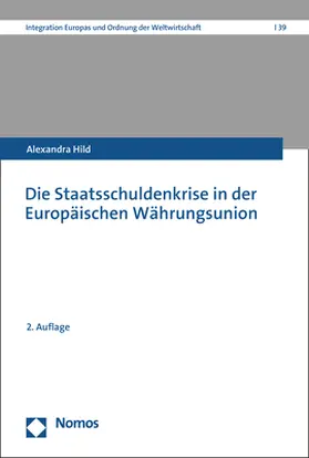 Hild |  Die Staatsschuldenkrise in der Europäischen Währungsunion | Buch |  Sack Fachmedien