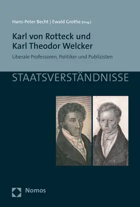 Becht / Grothe | Karl von Rotteck und Karl Theodor Welcker | Buch | 978-3-8487-4551-7 | sack.de