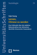 Huang |  Lernen, Chinese zu werden | Buch |  Sack Fachmedien