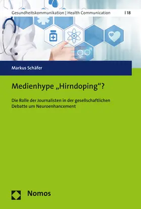 Schäfer |  Medienhype 'Hirndoping'? | Buch |  Sack Fachmedien