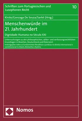Kirste / Gonzaga De Souza / Sarlet |  Menschenwürde im 21. Jahrhundert | Dignidade Humana no Século XXI | Buch |  Sack Fachmedien