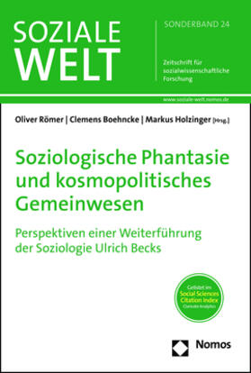 Holzinger / Römer / Boehncke |  Soziologische Phantasie und kosmopolitisches Gemeinwesen | Buch |  Sack Fachmedien