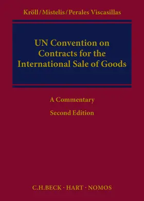 Kröll / Mistelis / Perales Viscasillas | UN Convention on Contracts for the International Sale of Goods | Buch | 978-3-8487-4591-3 | sack.de