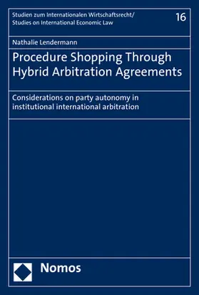 Lendermann |  Procedure Shopping Through Hybrid Arbitration Agreements | Buch |  Sack Fachmedien