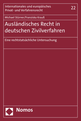 Stürner / Krauß | Stürner, M: Ausländisches Recht in deutschen Zivilverfahren | Buch | 978-3-8487-4622-4 | sack.de