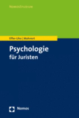 Effer-Uhe / Mohnert | Psychologie für Juristen | Buch | 978-3-8487-4629-3 | sack.de