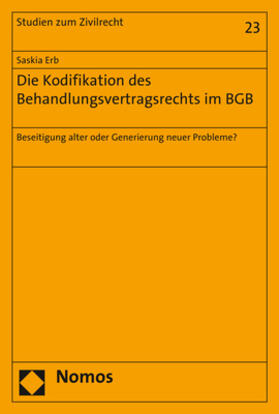 Erb |  Erb, S: Kodifikation des Behandlungsvertragsrechts im BGB | Buch |  Sack Fachmedien