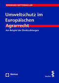 Mittermüller |  Mittermüller, B: Umweltschutz im Europäischen Agrarrecht | Buch |  Sack Fachmedien