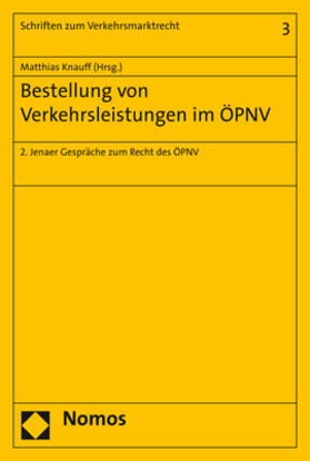 Knauff | Bestellung von Verkehrsleistungen im ÖPNV | Buch | 978-3-8487-4669-9 | sack.de