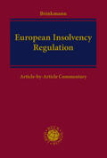 Brinkmann |  European Insolvency Regulation | Buch |  Sack Fachmedien