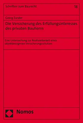 Zander |  Die Versicherung des Erfüllungsinteresses des privaten Bauherrn | Buch |  Sack Fachmedien