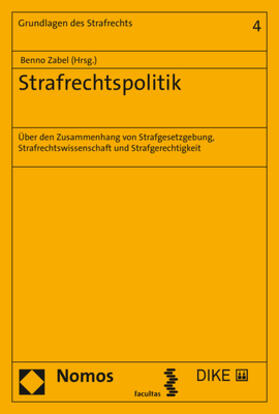 Zabel | Strafrechtspolitik | Buch | 978-3-8487-4706-1 | sack.de