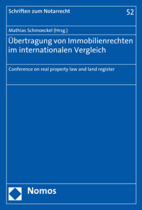 Schmoeckel |  Übertragung von Immobilienrechten im internationalen Verglei | Buch |  Sack Fachmedien