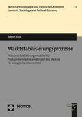 Skok |  Skok, R: Marktstabilisierungsprozesse | Buch |  Sack Fachmedien