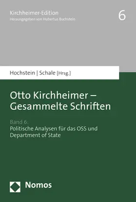 Hochstein / Schale / Kirchheimer |  Otto Kirchheimer - Gesammelte Schriften | Buch |  Sack Fachmedien