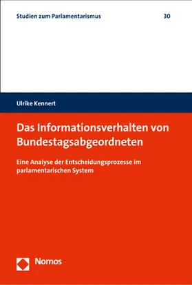 Kennert | Das Informationsverhalten von Bundestagsabgeordneten | Buch | 978-3-8487-4743-6 | sack.de