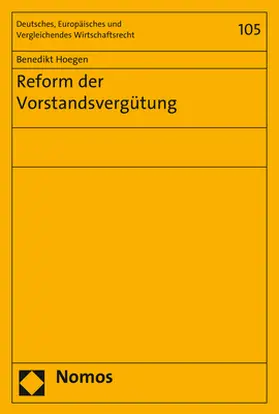 Hoegen |  Reform der Vorstandsvergütung | Buch |  Sack Fachmedien