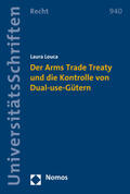 Louca |  Louca, L: Arms Trade Treaty und die Kontrolle von Dual-use-G | Buch |  Sack Fachmedien
