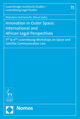 Hofmann / Blount | Innovation in Outer Space: International and African Legal Perspective | Buch | 978-3-8487-4768-9 | sack.de