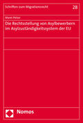 Pelzer |  Die Rechtsstellung von Asylbewerbern im Asylzuständigkeitssystem der EU | Buch |  Sack Fachmedien