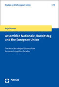 Thomas |  Assemblée Nationale, Bundestag and the European Union | Buch |  Sack Fachmedien