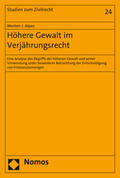 Alpes |  Alpes, M: Höhere Gewalt im Verjährungsrecht | Buch |  Sack Fachmedien