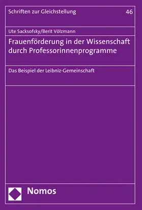 Sacksofsky / Völzmann |  Frauenförderung in der Wissenschaft durch Professorinnenprogramme | Buch |  Sack Fachmedien