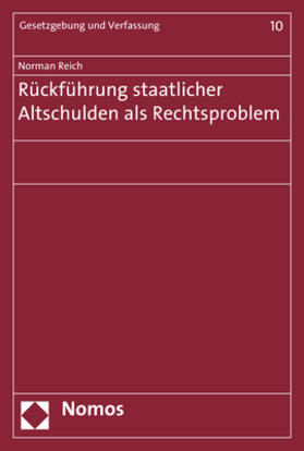 Reich |  Reich, N: Rückführung staatlicher Altschulden als Rechtsprob | Buch |  Sack Fachmedien