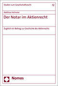 Heilmeier |  Heilmeier, M: Notar im Aktienrecht | Buch |  Sack Fachmedien