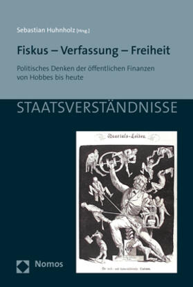 Huhnholz | Fiskus - Verfassung - Freiheit | Buch | 978-3-8487-4803-7 | sack.de