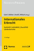 Gierl / Köhler / Kroiß |  Internationales Erbrecht | Buch |  Sack Fachmedien
