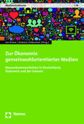 Gebesmair / Krone |  Zur Ökonomie gemeinwohlorientierter Medien | Buch |  Sack Fachmedien