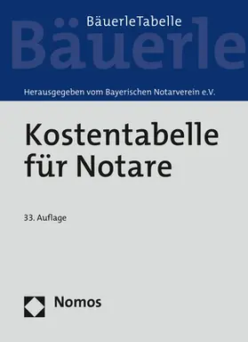 Kostentabelle für Notare | Buch | 978-3-8487-4813-6 | sack.de