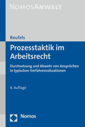 Reufels | Reufels, M: Prozesstaktik im Arbeitsrecht | Buch | 978-3-8487-4814-3 | sack.de