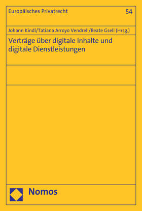 Kindl / Arroyo Vendrell / Gsell | Verträge über digitale Inhalte und digitale Dienstleistungen | Buch | 978-3-8487-4817-4 | sack.de