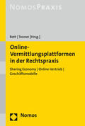 Rott / Tonner |  Online-Vermittlungsplattformen in der Rechtspraxis | Buch |  Sack Fachmedien