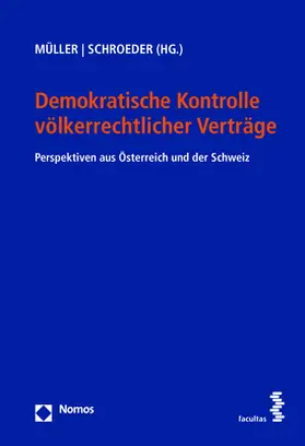 Müller / Schroeder |  Demokratische Kontrolle völkerrechtlicher Verträge | Buch |  Sack Fachmedien