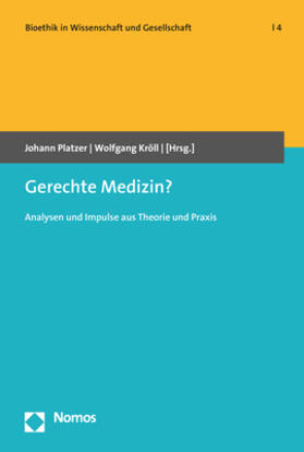 Platzer / Kröll | Gerechte Medizin? | Buch | 978-3-8487-4844-0 | sack.de