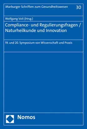 Voit | Compliance- und Regulierungsfragen / Naturheilkunde und Innovation | Buch | 978-3-8487-4846-4 | sack.de