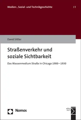 Sittler |  Straßenverkehr und soziale Sichtbarkeit | Buch |  Sack Fachmedien