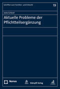 Griesel |  Aktuelle Probleme der Pflichtteilsergänzung | Buch |  Sack Fachmedien