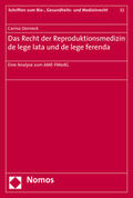 Dorneck |  Dorneck, C: Recht der Reproduktionsmedizin de lege lata und | Buch |  Sack Fachmedien