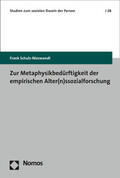 Schulz-Nieswandt |  Schulz-Nieswandt, F: Zur Metaphysikbedürftigkeit der empiris | Buch |  Sack Fachmedien